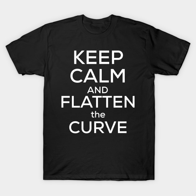 Keep calm and flatten the curve T-Shirt by afmr.2007@gmail.com